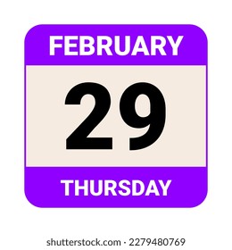 29 February, Thursday. Date template. Useful design for calendar or event promotion. Vector illustration EPS 10 File. Isolated on white background. 