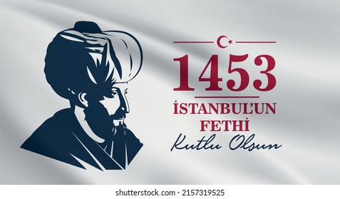 
29 Mayıs İstanbul'un Fethi Kutlu Olsun. Happy 29th May Conquest of Istanbul 3