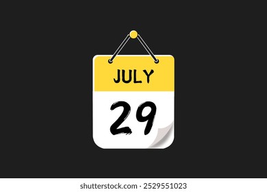 29 July calendar icon text page monthly web design on yellow, red, black, and white background vector, icon, or illustration with the month of July 29