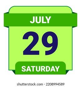 29 July, Saturday. Date template. Useful design for calendar or event promotion. Vector illustration EPS 10 File. Isolated on white background.