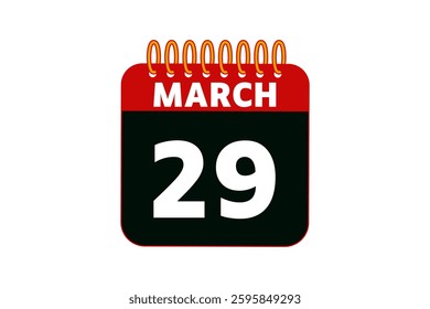 29 March calendar icon text page monthly web design on red, black and white background vector, icon, or illustration with the month of March 29