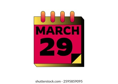 29 March calendar icon text page monthly web design on red, black, yellow and white background vector, icon, or illustration with the month of March 29