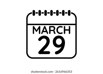 29 March calendar icon text page monthly web design on black and white background vector, icon, or illustration with the month of March 29