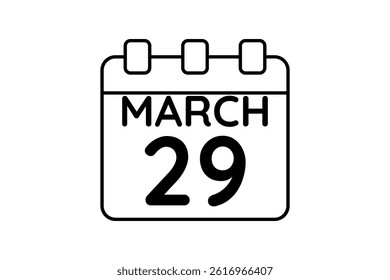 29 March calendar icon text page monthly web design on black and white background vector, icon, or illustration with the month of March 29