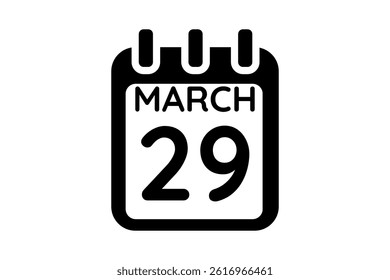 29 March calendar icon text page monthly web design on black and white background vector, icon, or illustration with the month of March 29