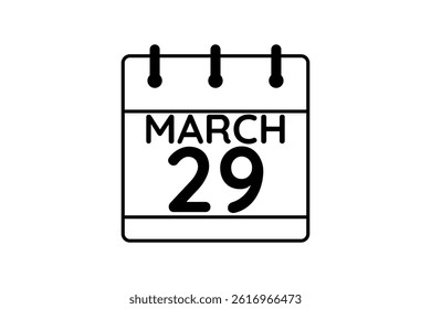 29 March calendar icon text page monthly web design on black and white background vector, icon, or illustration with the month of March 29