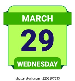 29 March, Wednesday. Date template. Useful design for calendar or event promotion. Vector illustration EPS 10 File. Isolated on white background.