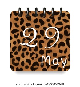 29 May. Leopard print calendar daily icon. White letters. Date day week Sunday, Monday, Tuesday, Wednesday, Thursday, Friday, Saturday.