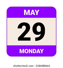 29 May, Monday. Date template. Useful design for calendar or event promotion. Vector illustration EPS 10 File.