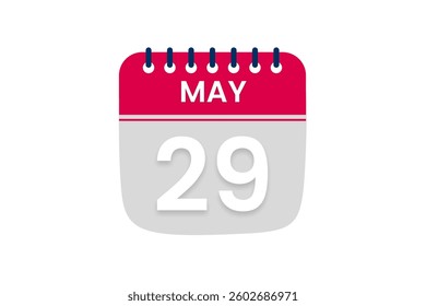 29 May month single day vector, illustration, calendar with red, off white and white color background calendar May 29