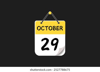 29 October calendar icon text page monthly web design on yellow, black, and white background vector, icon, or illustration with the month of October 29