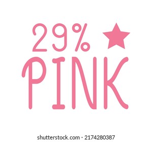 29 % Pink Sign and label vector and illustration art with fantastic font and pink color combination in white background