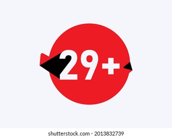 29 plus Age limit icons, 29+ restriction flat sign isolated on white background