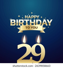 29th Birthday vector background design. Happy birthday to you text with 29 age candle and decoration element for birth day celebration greeting card design. Vector illustration.
