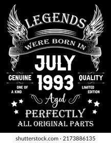 29th Birthday Vintage Legends Born In July 1993 29 Years Old