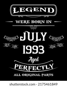 29th Birthday Vintage Legends Born In July 1993 29 Years Old