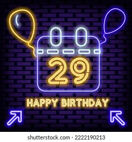 29th Happy Birthday 29 Year old Neon signboards. Bright signboard. Light art. Design element. Vector Illustration
