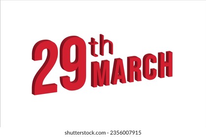 29th march , Daily calendar time and date schedule symbol. Modern design, 3d rendering. White background.