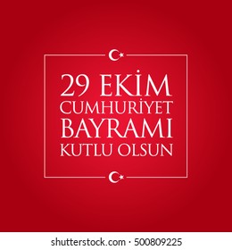 29th October National Republic Day of Turkey Vector (Turkish: 29 Ekim Cumhuriyet Bayrami Kutlu Olsun)