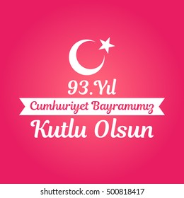 29th October National Republic Day of Turkey Vector (Turkish: 29 Ekim Cumhuriyet Bayrami Kutlu Olsun)
