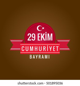 29th October National Republic Day of Turkey Vector (Turkish: 29 Ekim Cumhuriyet Bayrami Kutlu Olsun)