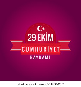 29th October National Republic Day of Turkey Vector (Turkish: 29 Ekim Cumhuriyet Bayrami Kutlu Olsun)