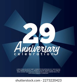 29th year anniversary celebration vector template design illustration with white text elegant blue shiny background.	