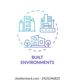 2D gradient built environments icon, creative isolated vector, thin line illustration representing environmental psychology.