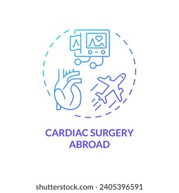 2D gradient cardiac surgery abroad icon, simple isolated vector, medical tourism thin line illustration.