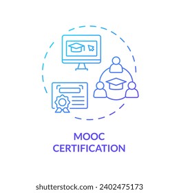 2D gradient icon MOOC certification concept, simple isolated vector, MOOC blue thin line illustration.