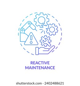 2D gradient icon reactive maintenance concept, isolated vector, predictive maintenance thin line illustration.