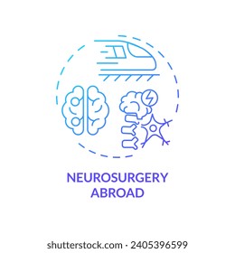 2D Farbverlauf-Neurochirurgie im Ausland Symbol, einfache einzelne Vektorgrafik, Medizintourismus dünne Linie Illustration.