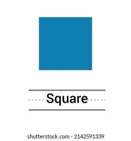 2D square shape in mathematics. Blue square shape drawing for kids isolated on white background