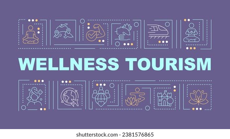 2D wellness tourism text with various thin linear icons concept on dark purple monochromatic background, editable 2D vector illustration.