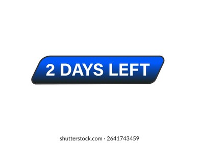 2days left, sale countdown vector symbol, clock, time,  background, template 2 days left, countdown, sticker, left banner, business, sale, label button
