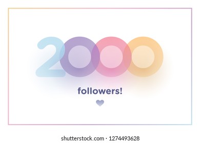 2k or 2000, followers thank you colorful background number with soft shadow. Illustration for Social Network friends, followers, Web user Thank you celebrate of subscribers or followers and like