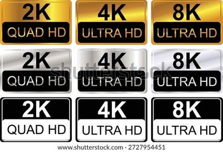 2K 4K and 8K ultra HD resolution badges for video display and streaming
