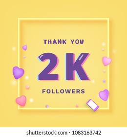 2K followers thank you card. Celebration  2000 subscribers  banner. Template for social media chanel. Vector illustration.