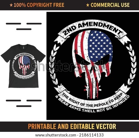 2nd Amendment The Right To Bear Arms Shall Not Be Infringed T-Shirt Vector Design.