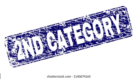 2ND CATEGORY stamp seal print with grunge style. Seal shape is a rounded rectangle with frame. Blue vector rubber print of 2ND CATEGORY tag with corroded style.