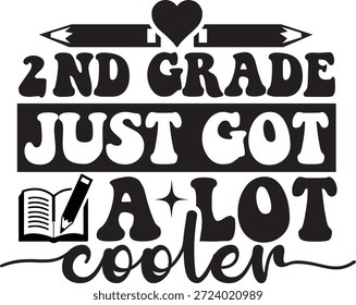 2nd grade just got a lot cooler