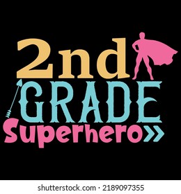 2nd Grade Superhero - T-shirt Design
