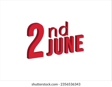 2nd june , Daily calendar time and date schedule symbol. Modern design, 3d rendering. White background.