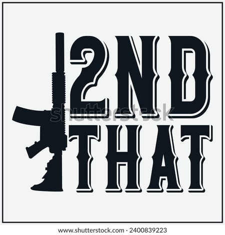 2nd that guns t-shirt design