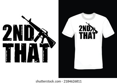 2nd That, Veterans Day T shirt design, vintage, typography