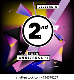 2nd years anniversary card with colorful background. Two years birthday logo on geometric colorful background.