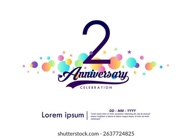 2nd years anniversary celebration emblem. elegant anniversary logo isolated with ribbon and colorful circles and stars on white background. vector illustration template design