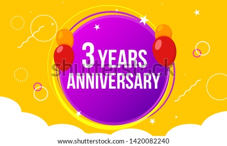 3 anniversary hapy birthday first invitation celebration party card event. 3st anniversary template balloons.