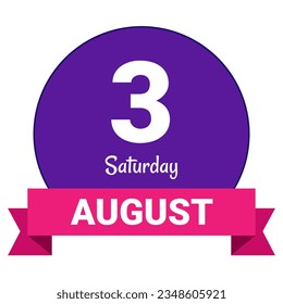 3 August, Saturday. Date template. Useful design for calendar or event promotion. Vector illustration EPS 10 File. Isolated on white background. 