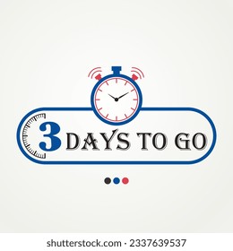 3 Countdown left days banner. Nine, eight, seven, six, five, four, three, two, one, zero days left. Vector Abstract illustration.